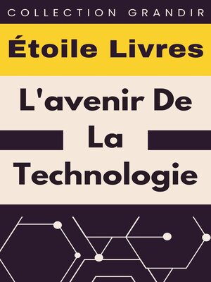 cover image of L'avenir De La Technologie